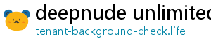 deepnude unlimited